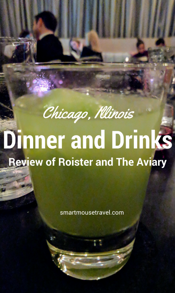 Are you looking for a decadent night out with dinner and drinks in Chicago? Find out why we spent our one night out indulging at Roister and The Aviary. #chicago #dinneranddrinks #theaviary #roister