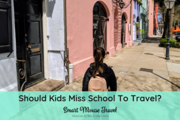 A common question for families with school age kids is "Should kids miss school to travel?". Use these tips to choose how and when to travel with kids. #familytravel #travelwithkids #traveltips #vacation
