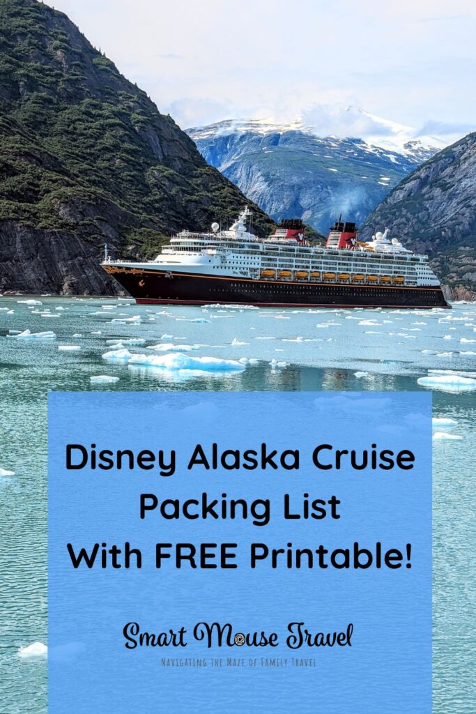 Deciding what to pack for a Disney Alaska Cruise is overwhelming, but our free printable Disney Alaska Cruise packing list makes it easy!